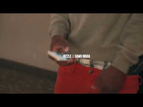 Bfl hizzle Dawg nigga