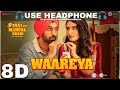 Waareya (8D Audio) Suraj Pe MangalBhari | Diljit | Javed Mohsin | Vibhor Parashar | HQ 3D Surround