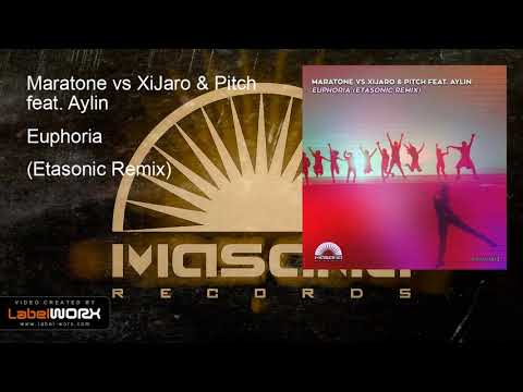 Maratone vs XiJaro & Pitch feat. Aylin - Euphoria (Etasonic Remix)