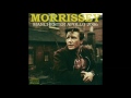 Morrissey : Trouble Loves Me