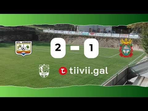 Atletico Arnoia vs CD Moaña • Preferente Futgal - Grupo 2