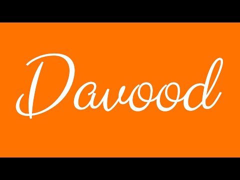 Learn how to Sign the Name Davood Stylishly in Cursive Writing