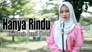 Download lagu HANYA RINDU - PUTRI ARIANI COVER BY RHIENTSANIE CUNNIT mp3 Download lagu HANYA RINDU - PUTRI ARIANI COVER BY RHIENTSANIE CUNNIT mp3