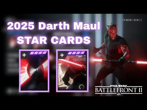 *UPDATED* 2025 BEST Darth Maul Star Cards For ALL MODES On STAR WARS BATTLEFRONT II!