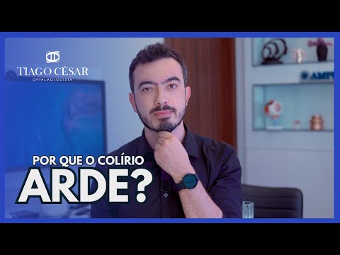 Por que COLÍRIO ARDE? | Dr. Tiago César