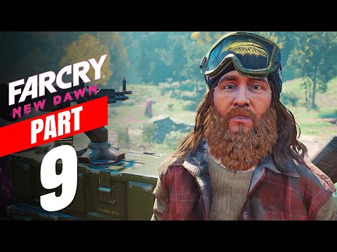 FAR CRY NEW DAWN Gameplay Walkthrough FULL GAMES | PART 9
