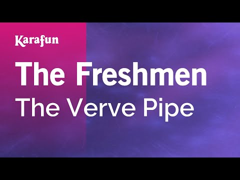 The Freshmen - The Verve Pipe | Karaoke Version | KaraFun