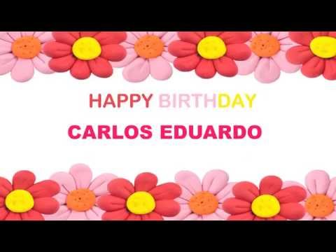 CarlosEduardo   Birthday Postcards & Postales - Happy Birthday