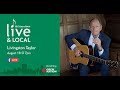 Citizens Bank Live & Local: Livingston Taylor