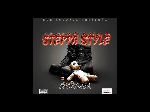 CockBack - Steppa Style (Official Audio)