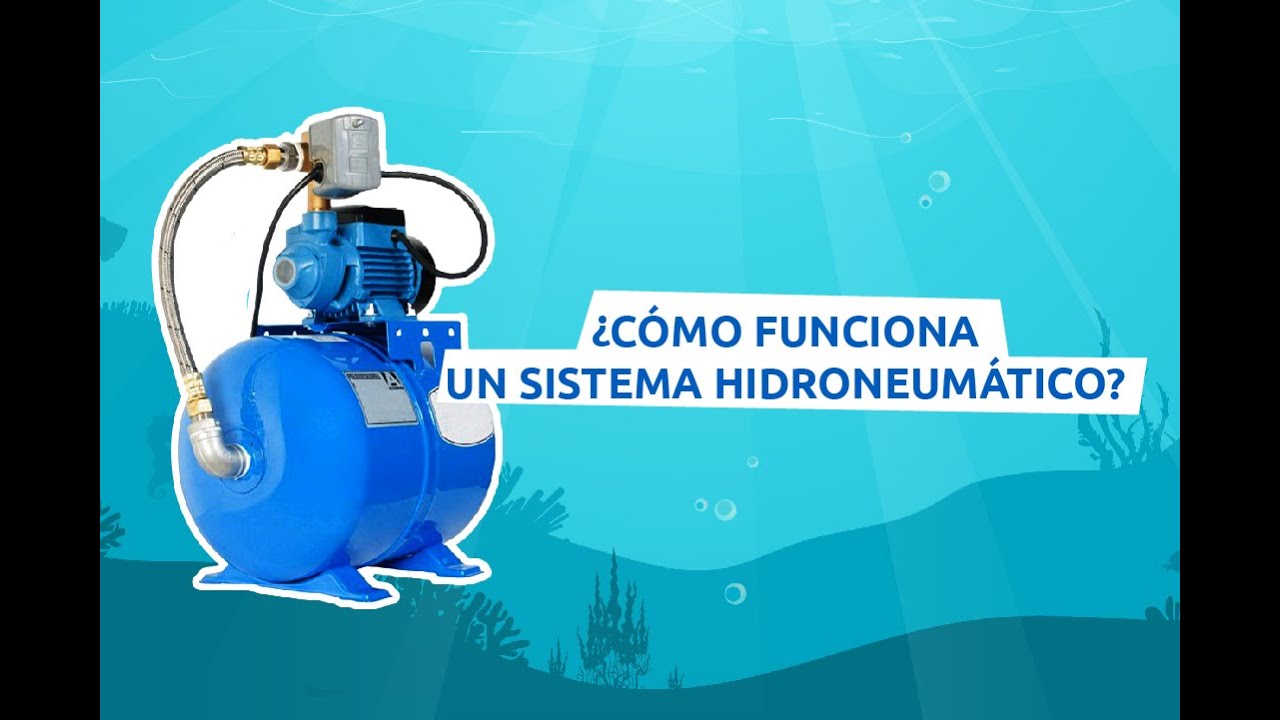 ¿Cómo funciona un sistema hidroneumático