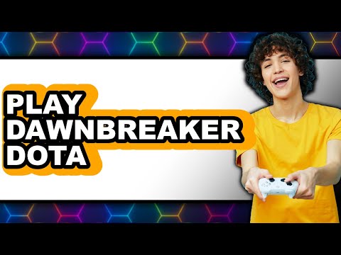 How to Play Dawnbreaker Dota 2 (UPDATED 2025)