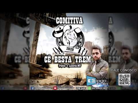 CD COMITIVA CÊ BESTA TREM 2020 PONTES E LACERDA-MT - DJ IAGO BALA