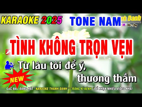 Karaoke Tình Không Trọn Vẹn Tone Nam | Nhạc Sống Phối Chuẩn Dễ Hát | Karaoke  Thanh Danh