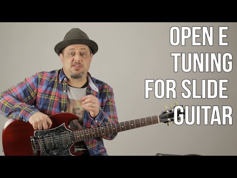 Open E Tuning For Slide Guitar - Basic Slide Guitar Techniques