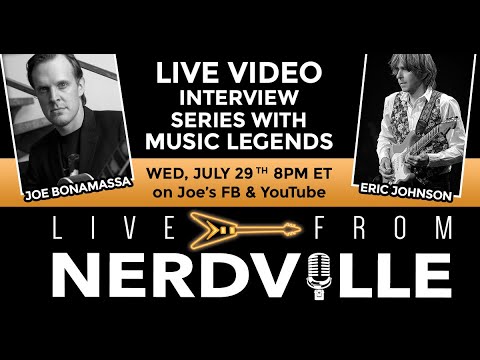 Live From Nerdville with Joe Bonamassa - Episode 10 - Eric Johnson