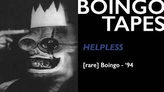 Helpless – Oingo Boingo | Boingo Rare 1994