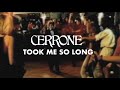 Cerrone - Took Me So Long (Official Music Video)
