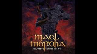 Mael Mordha - A Dirge + Damned When Dead (HQ) (LYRICS)