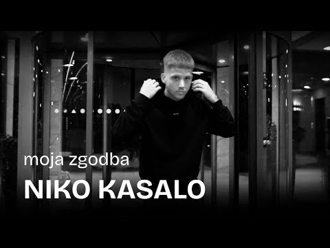 Moja zgodba: Niko Kasalo