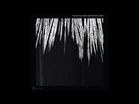 Ten Walls, Daddy Was A Milkman - Ink (Ten Walls Remake)