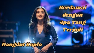 Download lagu BERDAMAI DENGAN APA YANG TERJADI | MANGU | KOPLO DANGDUT mp3