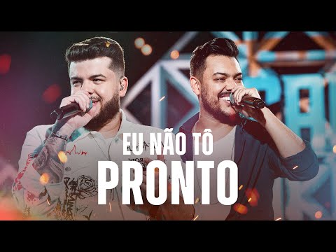 Ícaro e Gilmar -  Eu não tô pronto - DVD Ao Vivo em Campo Grande