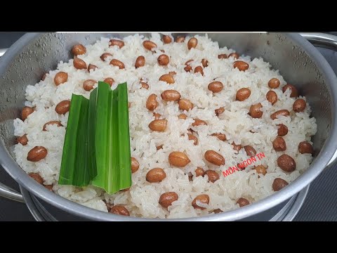 Xôi Đậu Phộng Nước Cốt Dừa nấu theo cách này dẻo ngon nhanh và đơn giản