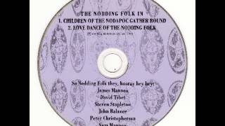 The Nodding Folk || Children Of The Nodapoc Gather Round
