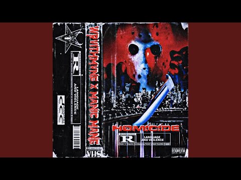 HOMICIDE (feat. WRVITHMVNE & $KIIMASKED)