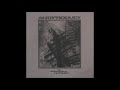 Antiproduct The Deafening Silence Of Grinding Gears Full LP