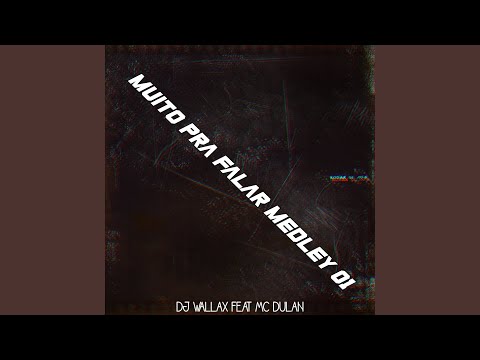 Muito pra Falar Medley 01