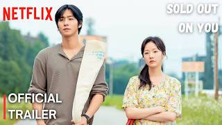 Sold Out on You | Official Trailer (2026) | Ahn Hyo Seop | Chae Won Bin  | #netflix  [ENG SUB]