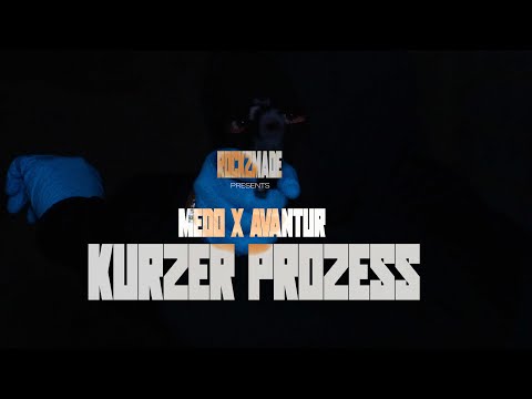 MEDO x AVANTUR - KURZER PROZESS (OFFICIAL VIDEO)