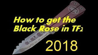How To Get Black Rose Tf2