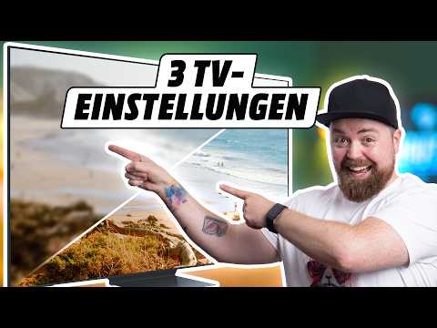 Diese 3 Einstellungen MÜSST ihr bei eurem Fernseher sofort ändern!
