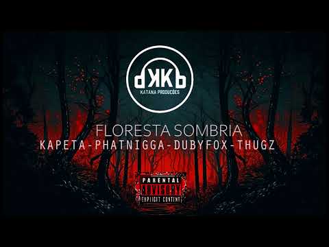 Phat nigga - Floresta sombria Ft Kapeta - Dubyfox - Thugz