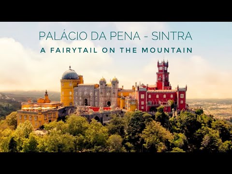 Visit the MAGNIFICENT Pena National Palace in Sintra Portugal