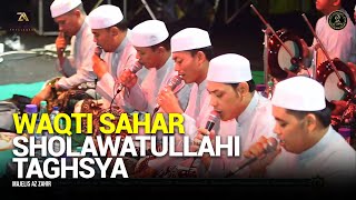 Download lagu Waqtu Sahar | Telah Lahir Cahaya ❌ Sholawatullahi Taghsya - Majelis Az Zahir | Lirik & Terjemah mp3