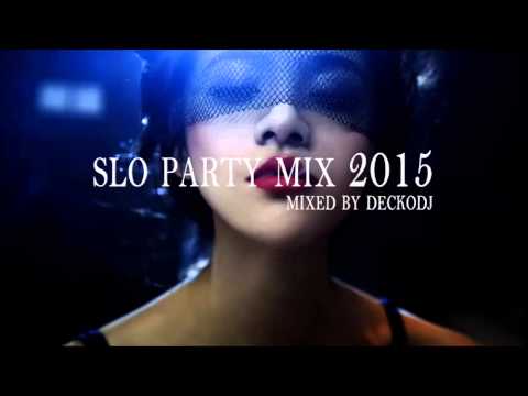 Slo Party Mix 2015 (Mixed by DeckoDJ)