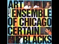 6  Art Ensemble Of Chicago - Bye Bye Baby - Certain Blacks, 1970
