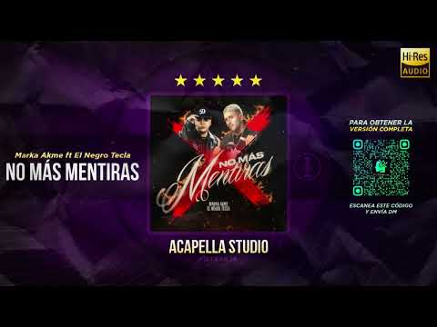 Marka Akme ft El Negro Tecla - No Más Mentiras 🎙️ ACAPELLA STUDIO (Filtrar IA)