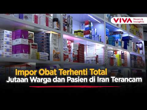 Krisis Obat-obatan Hantam Pasien di Iran di Tengah Eskalasi Konflik dengan AS | Viva News Daily