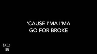 Machine Gun Kelly ft. James Arthur – Go For Broke (Lyrics)