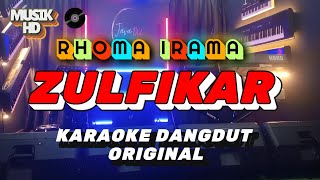 Download lagu ZULFIKAR - RHOMA IRAMA (KARAOKE DANGDUT ORIGINAL) NADA PRIA mp3 Download lagu ZULFIKAR - RHOMA IRAMA (KARAOKE DANGDUT ORIGINAL) NADA PRIA mp3