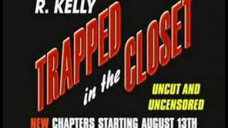 R.Kelly's  Trapped In The Closet 13 -22 on IFC.com