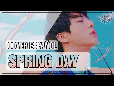 Spring Day (BTS) • Cover Español Latino • Versión Femenina ☆ 【LucA】💕
