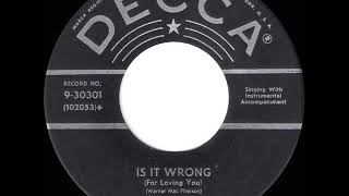 1957 Warner Mack - Is It Wrong (For Loving You)