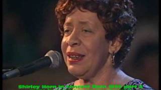 Shirley Horn in concert Bern 1990 part 4 Music thats make me dance