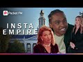 Insta Empire EP 119 My Wife S Friends Thought I Was A Loser Until I Got My Wallet Pocket FM